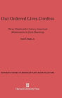 Our Ordered Lives Confess: Three Nineteenth-Century Missionaries in East Shantung