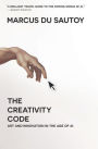 The Creativity Code: Art and Innovation in the Age of AI