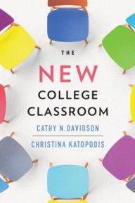 Title: The New College Classroom, Author: Cathy N. Davidson