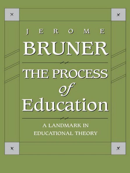The Process of Education: Revised Edition