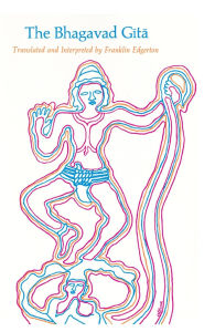 Title: The Bhagavad Gita, Author: Franklin Edgerton