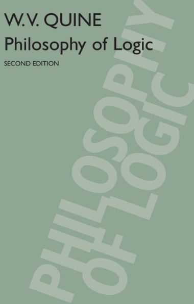 Philosophy of Logic: Second Edition