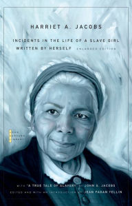 Title: Incidents in the Life of a Slave Girl: Written by Herself, with 