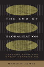 The End of Globalization: Lessons from the Great Depression