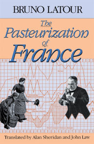Title: The Pasteurization of France, Author: Bruno Latour