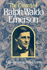 Title: The Essays of Ralph Waldo Emerson, Author: Ralph Waldo Emerson