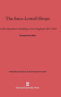 The Saco-Lowell Shops: Textile Machinery Building in New England, 1813-1949