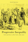 Progressive Inequality: Rich and Poor in New York, 1890-1920