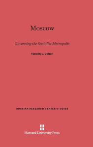 Title: Moscow, Author: Timothy J. Colton