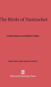 Title: The Birds of Nantucket, Author: Ludlow Griscom