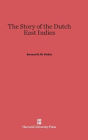 The Story of the Dutch East Indies