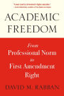 Academic Freedom: From Professional Norm to First Amendment Right
