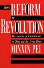 From Reform to Revolution: The Demise of Communism in China and the Soviet Union