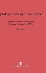 Title: Vygotsky and Cognitive Science, Author: William Frawley