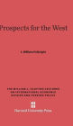Prospects for the West