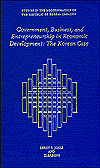 Government, Business, and Entrepreneurship in Economic Development: The Korean Case