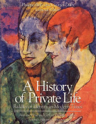 Title: A History of Private Life, Volume V: Riddles of Identity in Modern Times, Author: Antoine Prost