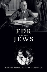 Title: FDR and the Jews, Author: Richard Breitman