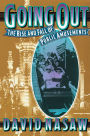 Going Out: The Rise and Fall of Public Amusements