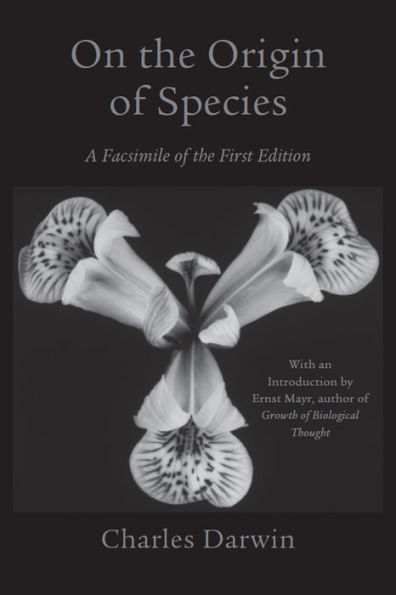 On the Origin of Species: A Facsimile of the First Edition