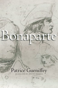 Title: Bonaparte: 1769-1802, Author: Patrice Gueniffey