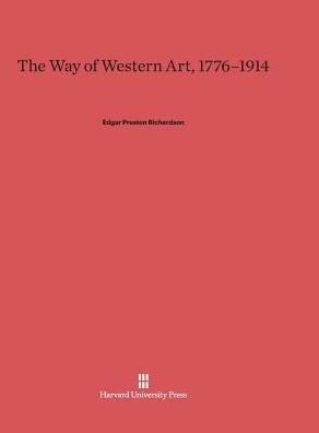 The Way of Western Art, 1776-1914