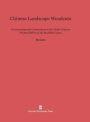 Chinese Landscape Woodcuts: From an Imperial Commentary to the Tenth-Century Printed Edition of the Buddhist Canon