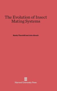 Title: The Evolution of Insect Mating Systems, Author: Randy Thornhill