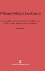 Will and Political Legitimacy: A Critical Exposition of Social Contract Theory in Hobbes, Locke, Rousseau, Kant and Hegel