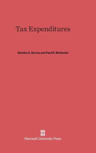 Title: Tax Expenditures, Author: Stanley S Surrey