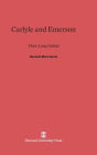 Carlyle and Emerson: Their Long Debate