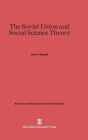The Soviet Union and Social Science Theory