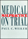 Medical Malpractice on Trial