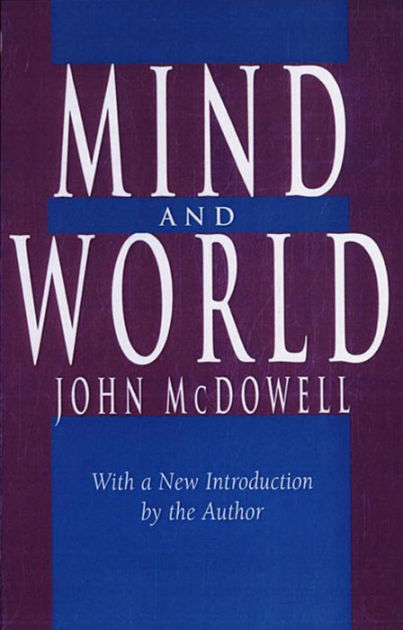 語学+参考書 Mind and World: With a New Introduction by the Author Mind and World: With a New Introduction by the Author