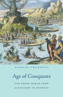 Age of Conquests: The Greek World from Alexander to Hadrian