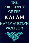 Title: The Philosophy of the Kalam, Author: Harry Austryn Wolfson
