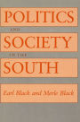 Politics and Society in the South / Edition 1