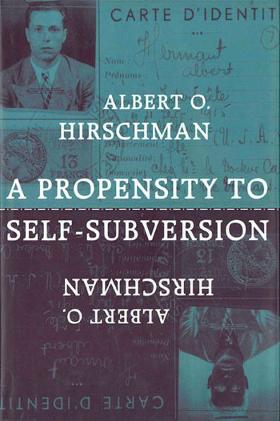 A Propensity to Self-Subversion / Edition 1