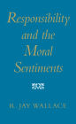 Responsibility and the Moral Sentiments