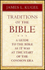 Traditions of the Bible: A Guide to the Bible As It Was at the Start of the Common Era / Edition 1