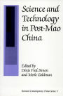 Science and Technology in Post-Mao China / Edition 1
