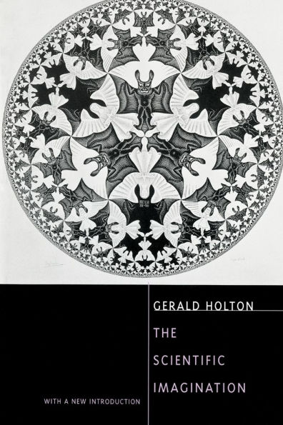 The Scientific Imagination: With a New Introduction