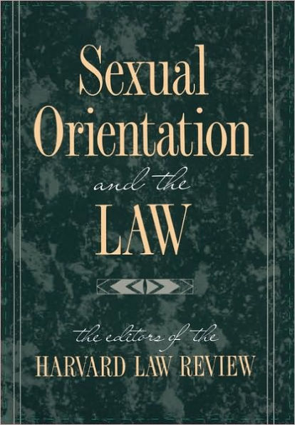 Sexual Orientation and the Law / Edition 1
