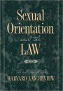 Sexual Orientation and the Law / Edition 1