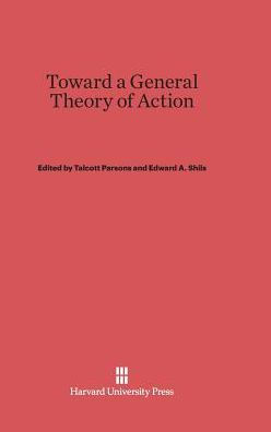Toward a General Theory of Action