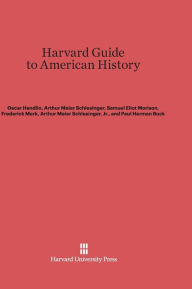 Title: Harvard Guide to American History, Author: Oscar Handlin