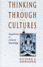Thinking Through Cultures: Expeditions in Cultural Psychology / Edition 1