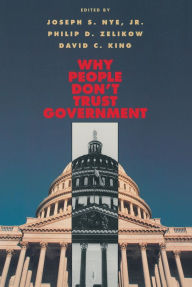 Why People Don'T Trust Government / Edition 1