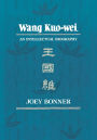Wang Kuo-wei: An Intellectual Biography
