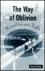 The Way of Oblivion: Heraclitus and Kafka